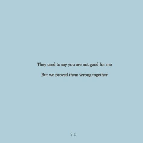 They used to say you are not good for me. But i didn't listen to them. And today we here, we have proved those people wrong and today we are very happy together. Proving People Wrong Quotes, Prove Them Wrong Quotes, Aesthetic Ig Highlights Cover Black, Aesthetic Ig Highlights Cover, Aesthetic Ig Highlights, Ig Highlights Cover, Wrong Quote, Highlights Cover, Ig Highlights