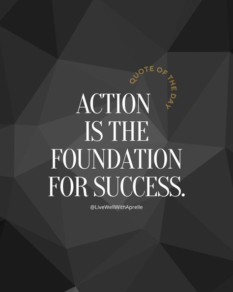 Action Words, The Foundation, Level Up, Quote Of The Day, Foundation, Inspirational Quotes, Quotes, Quick Saves