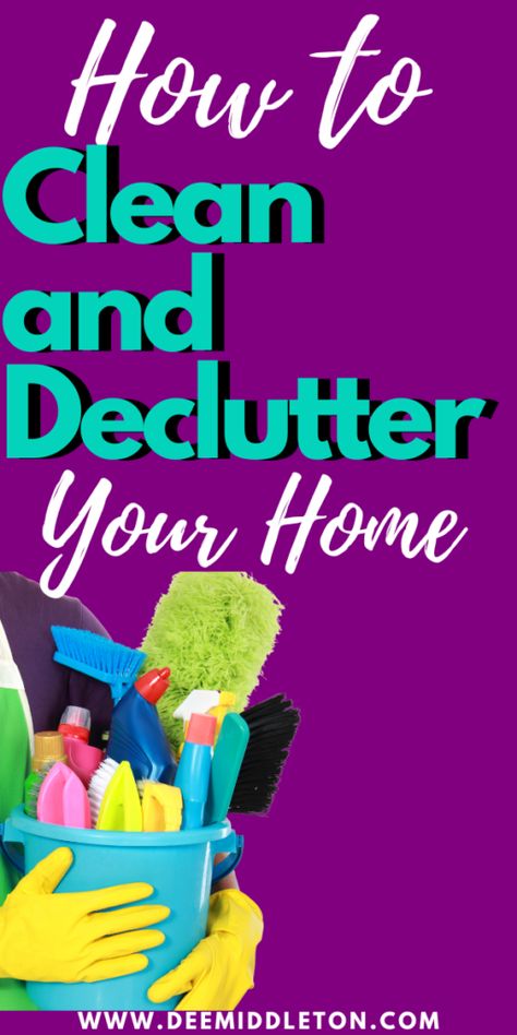 How to Declutter Your Entire Home - deemiddleton.com how to declutter when overwhelmed, how to get rid of stuff, how to declutter, how to clear clutter, Decluttering methods, clean home, clean home aesthetic, clean home schedule, clean house, clean house aesthetic, clean house schedule, clean house smell, clean home checklist, cleaning hacks, cleaning schedule, cleaning motivation, cleaning hacks tips and tricks, cleaning, how to get rid of clutter Clean Home Schedule, Decluttering Methods, How To Deep Clean Your House, Clean House Smell, Declutter Help, Motivation Cleaning, House Schedule, Smell Clean, Clear Clutter