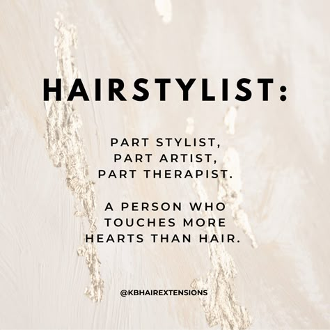 Being A Hairstylist Quotes, Hairstylist Inspiration Quotes, Hair Extensions Quotes Beauty, Hair Transformation Quotes, Quotes For Hairstylist, Balayage Quotes, Captions For Hairstylist, Hairstylist Quotes Inspirational, Hair Salon Promotion Ideas