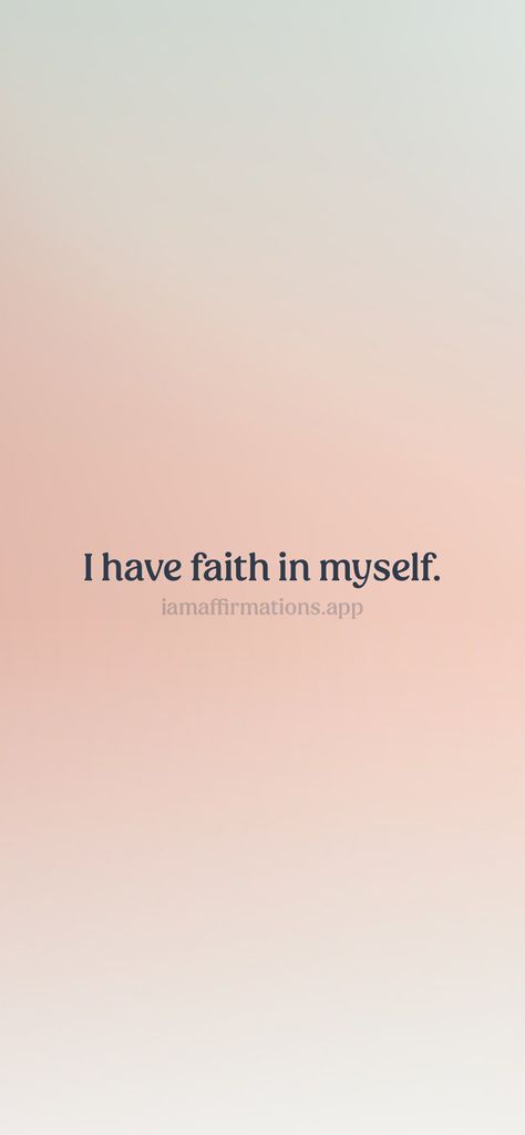 I have faith in myself. From the I am app: https://iamaffirmations.app/download If I Am Not For Myself Quote, I Am Who I Am Quotes This Is Me, Fear Thou Not For I Am With Thee, Afirmations On Mirror Aesthetic, I’m Focusing On Myself, Myself Aesthetic, I Have Faith, Meditation Quotes, Have Faith