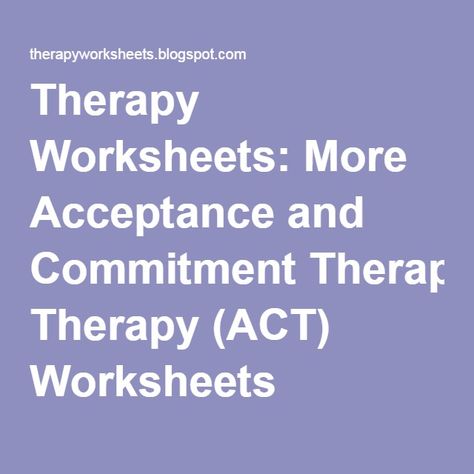 Act Worksheets, Therapy Logo, Acceptance And Commitment Therapy, Counselling Tools, Counseling Worksheets, Inner Health, Mental Health Counselor, Individual Therapy, Mental Health Counseling