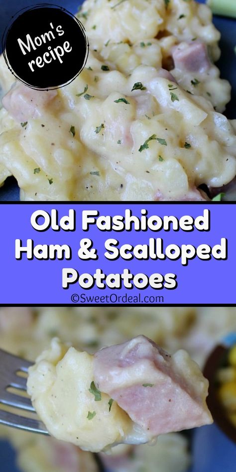 Air Fryer Scalloped Potatoes And Ham, Scalloped Potatoes And Ham With Cream Of Chicken Soup, Scalp Potatoes And Ham Recipes, Scalp Potatoes And Ham, Scalped Potatoes And Ham, Ham And Scalloped Potatoes, Old Fashioned Ham, Ham And Potatoes, Scallop Potatoes