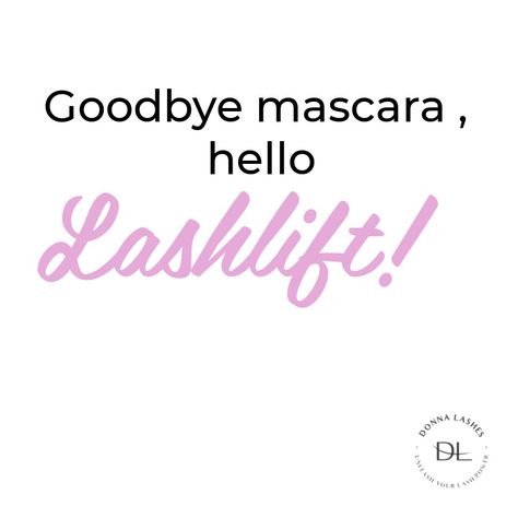 Lash lift quotes Lash Lift Quotes For Instagram, Lash Lift Quotes, Lash Lift Quotes Beauty, Eyelash Extensions Quotes Posts, Quotes About Lash Extensions, Beauty Affairs, Business Sayings, Facial Memes, Lash Post