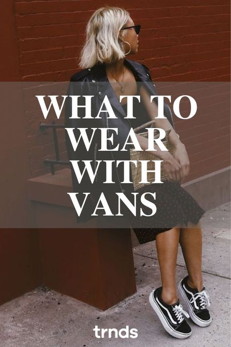 Women Vans Outfits, Outfit With Vans Shoes Women, Vans Dressy Outfit, Vans And Dress Outfit, Colorful Vans Outfit, Vans Stackform Outfits, Vans With Dress Outfits, Vans Classic Outfit, How To Style Vans