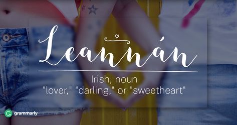 Irish Words And Meanings, Gaelic Alphabet, Gaelic Phrases, Lover Definition, Gaelic Words, Irish Words, Gaelic Baby Names, Foreign Words, Good Meaning