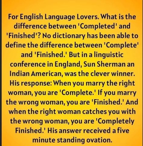 What is the difference between completed and finished? Finish Him, What Is The Difference Between, English Language, Logic, No Response, Humor, Quotes, Quick Saves, Humour