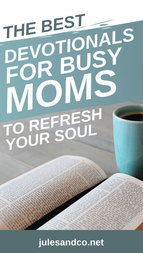 Devotional For Moms, Best Devotionals For Women, Fire Bible, Devotionals For Women, Morning Quiet Time, Mom Devotional, Bible Verse For Moms, Encouragement For Today, Family Tips