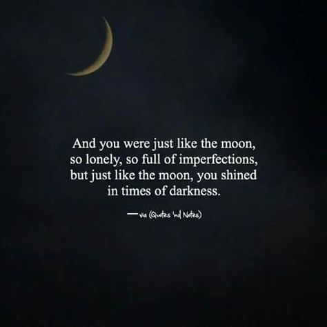 I AM LIKE THE MOON Moon Quotes, Poem Quotes, Moon Child, A Quote, Poetry Quotes, Pretty Words, Beautiful Words, Quotes Deep, Words Quotes