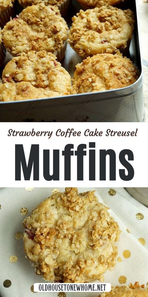 Strawberry Coffee Cake Streusel Muffins Coffee Cake Streusel, Strawberry Coffee Cake, Easy Coffee Cake, Muffin Pan Recipes, Strawberry Coffee, Coffee Cake Muffins, Streusel Muffins, Cake Muffins, Muffin Streusel