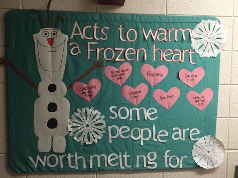 "Acts to warm a Frozen heart" Frozen, Olaf, Disney Themed Bulletin Board  8th Floor, Reid Hall University of Arkansas 2015 Olaf Bulletin Board, Frozen Bulletin Board, Frozen Classroom, School Counseling Bulletin Boards, Resident Assistant Bulletin Boards, Counseling Bulletin Boards, Elementary School Counseling Lessons, February Bulletin Boards, Valentine Bulletin Boards