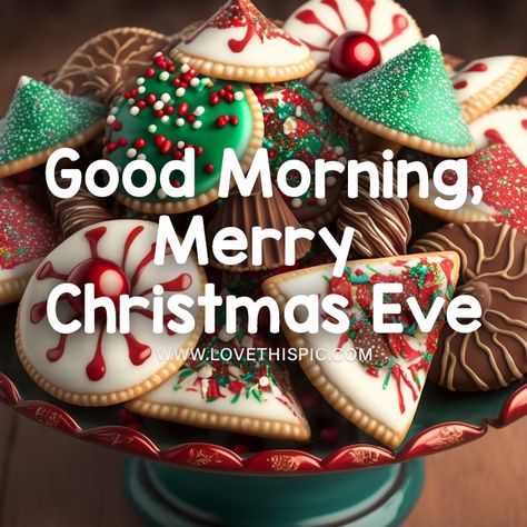 Merry Christmas Eve Images, Christmas Eve Images, Christmas Eve Pictures, Merry Christmas Eve Quotes, Christmas Eve Quotes, Merry Christmas Animation, Steaming Coffee, Good Morning Christmas, Christmas Thoughts