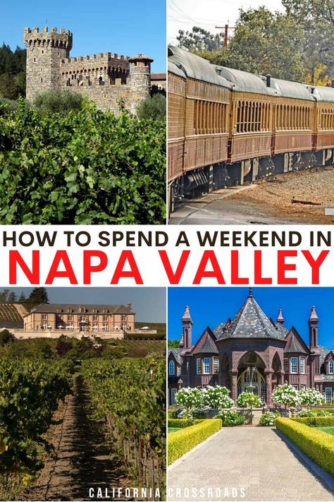 Weekend in Napa Valley Itinerary: 2 Days of Wine & Wonder - California Crossroads Napa Valley Trip Itinerary, Napa Itinerary, Napa Girls Trip, Napa Valley Itinerary, Napa Valley Vacation, Birthday Getaway, Planning Goals, Napa Valley Wine Train, Napa Valley Vineyards