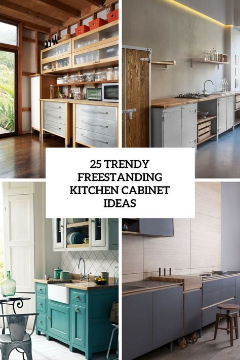 25 Trendy Freestanding Kitchen Cabinet Ideas Freestanding Kitchen Cabinets Furniture, Diy Kitchen Storage Cabinets Freestanding, Freestanding Lower Cabinets, Modern Freestanding Kitchen, Freestanding Ikea Kitchen, Trendy Cabinets, Ikea Freestanding Kitchen, Freestanding Kitchen Cabinet, Freestanding Kitchen Storage