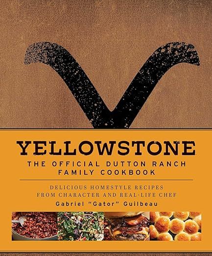 Yellowstone: The Official Dutton Ranch Family Cookbook: Delicious Homestyle Recipes from Character and Real-Life Chef Gabriel "Gator" Guilbeau: Guilbeau, Gabriel "Gator": 9781647228330: Amazon.com: Books Yellowstone Landscape, Ranch Family, Dutton Ranch, Smoked Pulled Pork, Chicken And Biscuits, Cajun Cooking, Best Cookbooks, Fry Bread, Family Cookbook