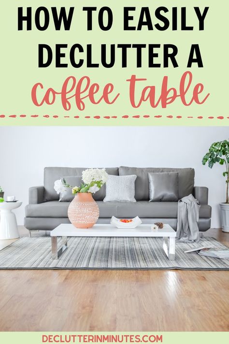 How to remove the clutter from your family room coffee table step by step. How to declutter a coffee table and remove the mess from your family room. Decluttering a coffee table step by step #decluttercoffeetable #coffeetable #messycoffeetable Family Room Coffee Table, Coffee Table Organization, Easy Home Organization, Remove Clutter, Declutter Home, How To Declutter, Room Coffee Table, Declutter Your Home, Organize Your Life