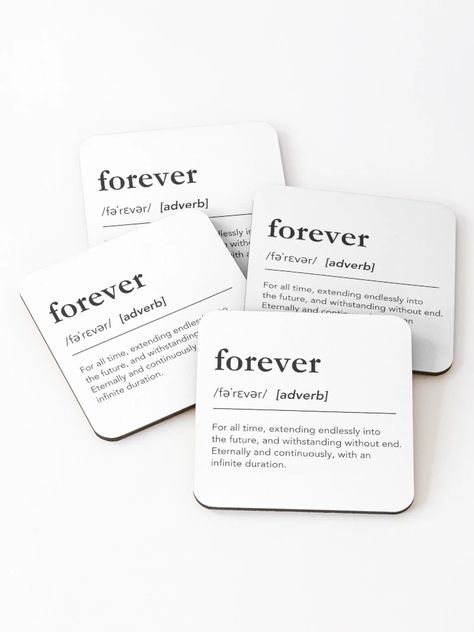 "Forever definition, meaning of forever, definition art, soulmate quotes, happy valentines day" Coasters (Set of 4) for Sale by lagunaklein | Redbubble Forever Definition, Valentines Coasters, Beautiful Word, Foreign Words, Definition Art, Forever Quotes, Soulmate Quotes, Word Definitions, Quotes Happy