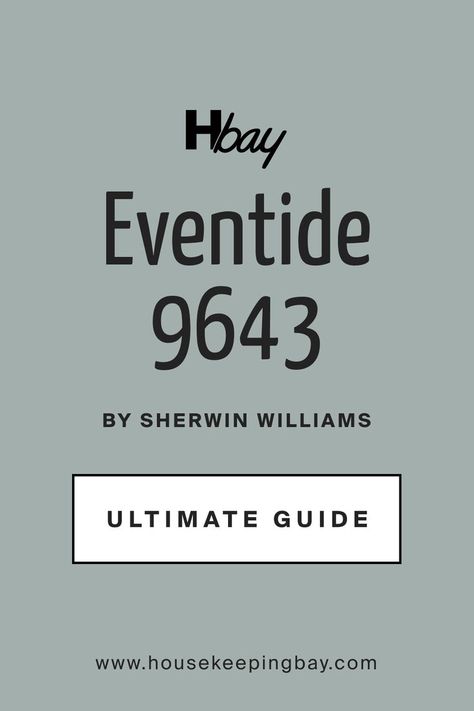 Ultimate Guide. Eventide SW 9643   Paint Color by Sherwin-Williams Sw Eventide, Sherwin Williams, Paint Color, Shades, Paint, Color