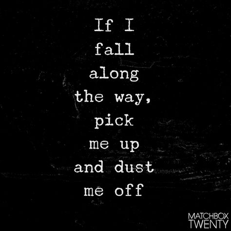 bent - matchbox twenty Twenty Quotes, Matchbox 20 Lyrics, Deep Lyrics, Matchbox 20, Sound Track, Lyrics To Live By, Matchbox Twenty, Rob Thomas, Music Quotes Lyrics