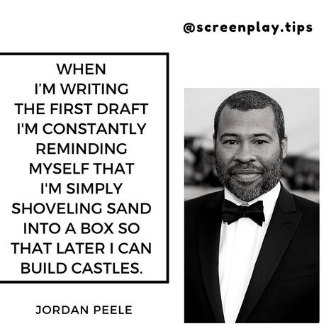 Jordan Peele, Writing Motivation, First Draft, A Box, The One, The First, I Can, Castle, Jordan