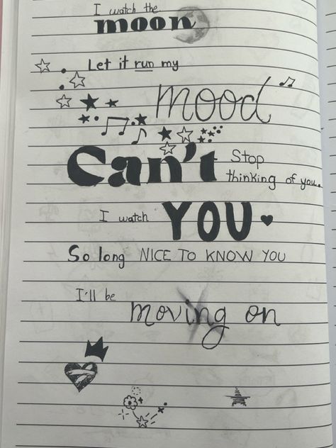 Notebook Lyrics Aesthetic, Song Lyrics For Sketchbook, Lyrics On Notebook, Lyrics To Draw, Lyric Writing Aesthetic, Lyrics In Notebook, Song Lyrics On Notebook, Writing Lyrics On A Notebook, Songs Drawings Lyric Art