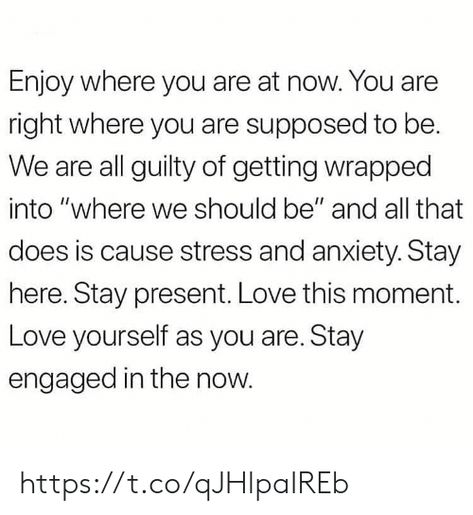 Be Present Quotes, In The Now, Life Quotes Love, Life Advice, Real Quotes, Note To Self, Fact Quotes, Pretty Words, Daily Quotes