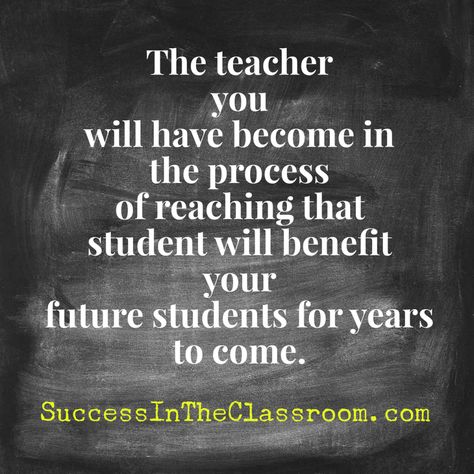 Make your goal to become a better teacher, and although you may not save the student, your never-ending efforts to do so will result in you growing as an educator. Importance Of Education, What Is Your Goal, Teaching Career, Struggling Students, Keep Trying, Teacher Quotes, Learning Process, Best Teacher, You Changed