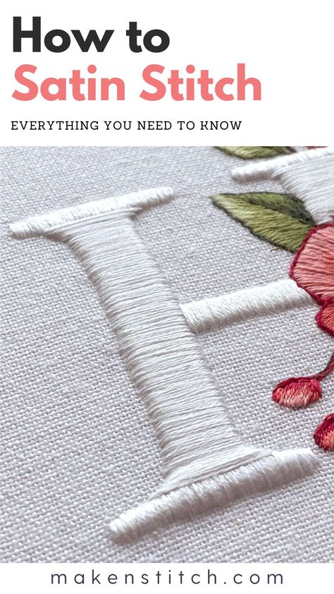 List Of Embroidery Stitches, How To Embroider By Hand Satin Stitch, Advanced Embroidery Patterns, How To Embroider Satin Stitch, Beginner Embroidery Stitches Free Pattern, Embroidery Statin Stitch, Embroidery 101 Tutorials, How To Protect The Back Of Embroidery, Learn Hand Embroidery Stitches