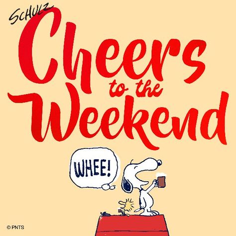 Snoopy Friday, Friday Memes, Weekend Greetings, Weekend Images, Blessed Week, Weekend Quotes, Snoopy Funny, Peanuts Cartoon, Snoopy Quotes