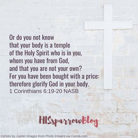 Your Body Is A Temple, Fear Of Aging, Healthy Body Image, Bought With A Price, Basic Physics, Healthy Body Images, Glorify God, Beautiful Bible Verses, Body Is A Temple