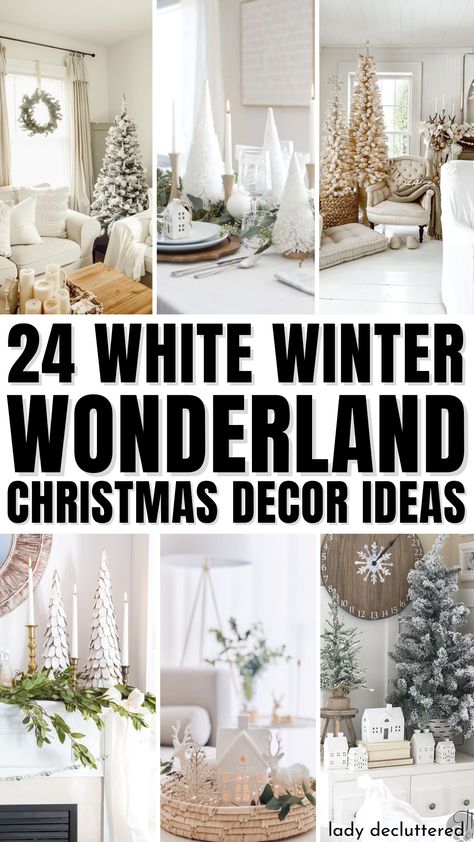 24 White Winter Wonderland Christmas Decor Ideas