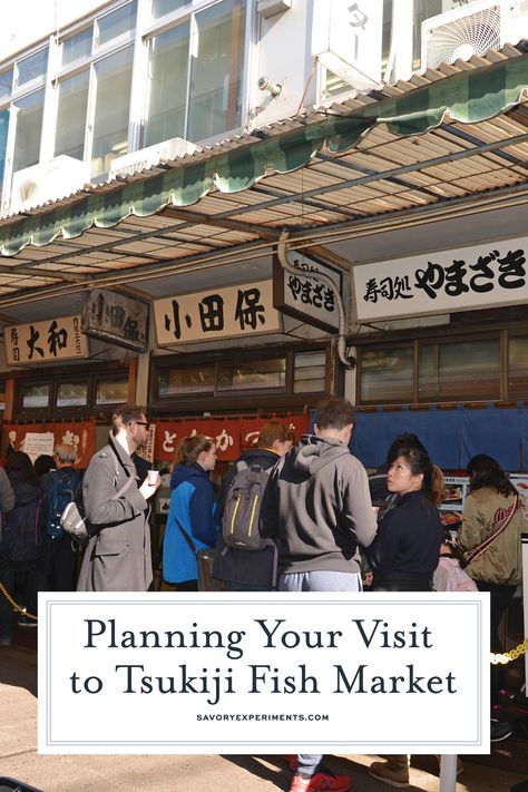 How to plan your trip to the Tsukiji Fish Market in Tokyo. Times, where to eat and what to make sure you! #tokyo www.savoryexperiments.com  via @savorycooking Tsukiji Fish Market Tokyo, Tsukiji Outer Market, Tokyo Fish Market, Tsukiji Market, Tokyo Architecture, Tsukiji Fish Market, Priority List, Japanese Travel, Tsukiji