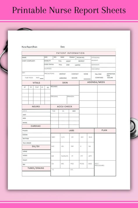 Nurse Sheet Templates, Nurse Hand Off Report Sheet, Nurse Report Sheet Templates, Nursing Report Sheet Templates, Nicu Nurse Education, Nursing Printables, Charting For Nurses, Nurse Education, Nurse Brain Sheet