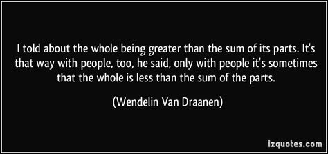 the whole is greater than the sum of its parts Wise People, Quotes From Novels, Film Quotes, Find Someone Who, Greater Than, Flip Book, Wise Quotes, Movie Quotes, Cute Quotes