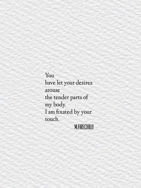 Follow @m.firechild on Instagram for more poetry and prose. #poetry #poems #lovepoem #lovepoetry #lovepoems Intimate Poetry Quotes, Flirty Poetry, Flirting Poetry, Spicy Poems, Seductive Poetry, Flirty Poems, Seductive Poems, Love Quotes For Him Aesthetic, Long Love Quotes For Him