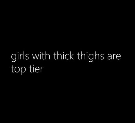 Thick Baddie Quotes, Thick Quotes Instagram, Thick Thighs Quotes, Thick Thigh Quotes, Chubby Girl Quotes, Delaney Core, Hip Quote, Curves Quotes, Dope Captions