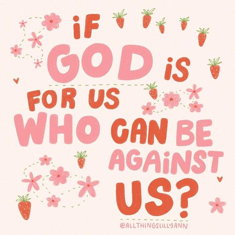 Kawaii Bible Verse, Cute God Quotes, Cute Jesus Quotes, Wallpaper Background Quotes, Cute Girly Things, Things To Print, Happy Bible Verses, Romans 8 31, Scripture Verse Art