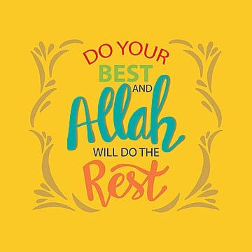 Quotes Rest, Quote Arabic, Quotes Allah, Ramadan Quotes, Do Your Best, Ramadan, Transparent Background, Free Download, For Free