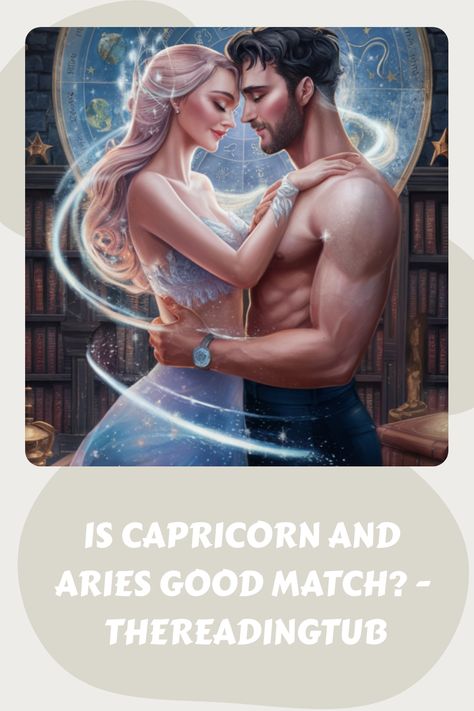 When it comes to relationships, the compatibility between a Capricorn and an Aries can often spark curiosity and discussion. Both signs are known for their Capricorn And Aries, Capricorn Matches, Aquarius Love Compatibility, Capricorn Dates, Aries Relationship, Gemini Relationship, Capricorn Compatibility, Capricorn Personality, Capricorn Star Sign