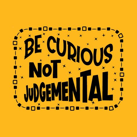 Check out this awesome 'be+curious+not+judgemental' design on @TeePublic! Ted Lasso Be Curious Not Judgemental, Be Curious Not Judgemental Ted Lasso, Afc Richmond Wallpaper, Be Curious Not Judgemental, Personal Collage, Art Room Posters, Message Board Quotes, Mental Balance, Ted Lasso