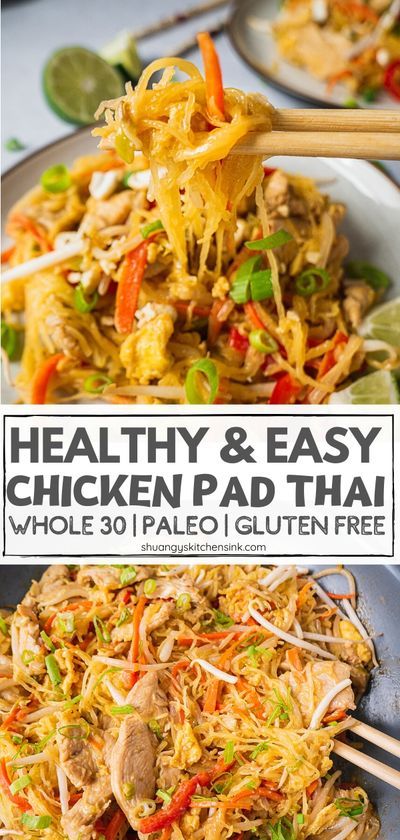 Healthy Chicken Pad Thai Recipe, Healthy Chicken Pad Thai, Healthy Thai Food, Chicken Pad Thai Recipe, Authentic Spaghetti, Spaghetti Squash Chicken, Healthy Thai Recipes, Chicken Pad Thai, Whole30 Chicken