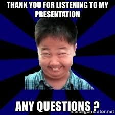 Thank You Any Questions Slide, Presentation Memes Funny, End Of Presentation Slide Thank You Funny, End Of Presentation Slide Funny, End Of Presentation Slide Thank You, Memes Powerpoint, Thank You For Listening Aesthetic, Terimakasih Ppt, Thank You Presentation Slide