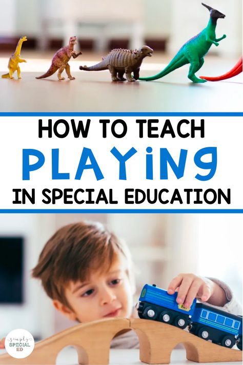 Teaching Play Skills, Early Intervention Activities Special Education, Play Skills Activities, Early Childhood Special Education Ideas, Preschool Special Education Activities Early Childhood, Early Childhood Special Education Activities, Functional Play Activities, Special Education Activities Preschool, Structured Play Activities