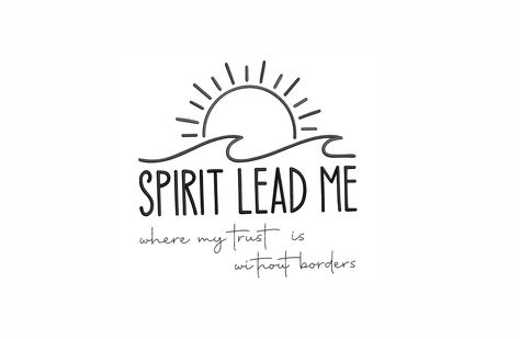 Spirit Lead Me, Where My Trust Is Without Borders Machine Embroidery Design. 4 Sizes. Christian Embroidery Design. Inspirational Quotes Saying Embroidery Design. Sew this lovely inspirational quote on t-shirts, pillowcases, signs, framed art, and home decor. Quote Included: - Spirit lead me where my trust is without borders This machine embroidery design comes with multiple embroidery file formats and can be used with multiple embroidery machines. spirit1:            3.9 x 3.9 in.  /  99 x 99 mm.                               (WxH)              Stitches: 5 955 spirit2:            4.8 x 4.8 in.  /  122 x 121 mm.                                                                                                                 Stitches: 7 094 spirit3:            5.8 x 5.8 in.  /  147 x 146 mm. Spirit Lead Me Shirt, Spirit Lead Me Where My Trust Is Without Borders, Cricut Christian Projects, Spirit Lead Me Where My Trust Wallpaper, Spirit Lead Me Where My Trust Tattoo, Spirit Lead Me Where My Trust, Spirit Lead Me Tattoo, Machine Embroidery Inspiration, Christian Embroidery Designs