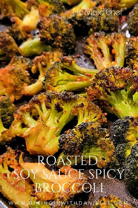 Roasted Soy Sauce Spicy Broccoli Spicy Roasted Broccoli, Broccoli Soy Sauce Recipes, Asian Roasted Broccoli, Spicy Broccoli Recipes, Roasted Broccoli Recipes Oven, Soy Broccoli, Sauce For Roasted Vegetables, Roasted Broccoli Recipes, Soy Sauce Broccoli