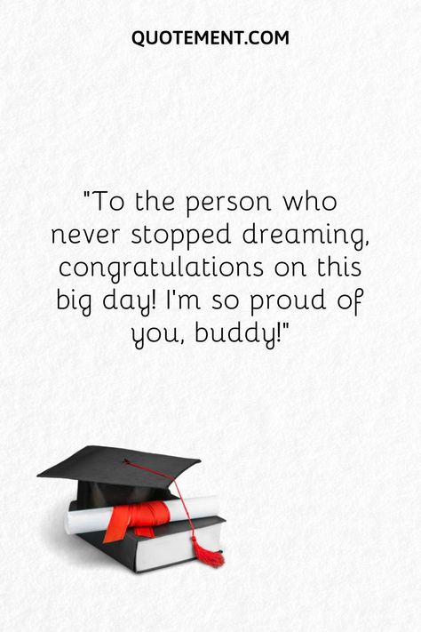 If you’ve been searching for graduation wishes for friend to make their big day even more special and exciting, this article is for you! Congratulations On Convocation, Graduation Words For Boyfriend, Wishing All The Best Quotes, A Message To A Friend, Graduation Wishes For Best Friend, Sister Graduation Quotes, Good Graduation Quotes, Best Friend Graduation Quotes, Caption For Graduation Day