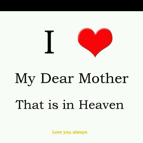 I ❤ my angel mother - I miss my mother who is now with her Heavenly Father.   That brings me great comfort!  Thank you, God for blessing me with a mother who raised me in a Christian home and taught me so much about unconditional love.  4-18-13 I Miss My Mom, Miss Mom, Miss My Mom, Motherhood Inspiration, Miss You Mom, Love You Mom, To Heaven, Mom Quotes, Heavenly Father