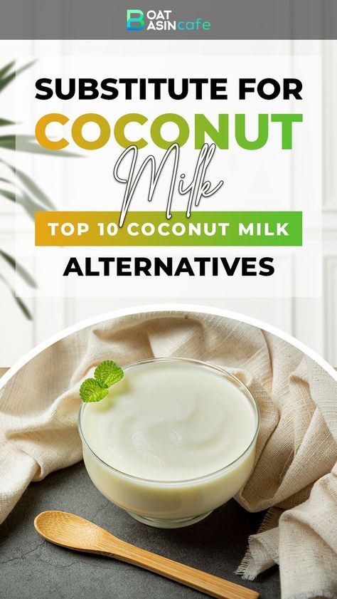 Substitute For Coconut Milk In Curry, Substitute For Coconut Milk, Cocnut Milk, Coconut Milk Substitute, Food Substitutes, Milk Substitute, Coconut Milk Uses, Dairy Snacks, Make Coconut Milk