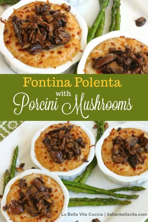 Fontina Polenta with Sauteed Porcini Mushrooms is a delicious way to prepare FRESH PORCINI when in season!  La Bella Vita Cucina #polenta #itailan #Italianrecipe #porcinimushrooms #fontina #cheese #autumnrecipe Porcini Mushroom Recipes, Polenta Dishes, Garlic Brussel Sprouts, Mushroom Tart, Porcini Mushroom, Dried Porcini Mushrooms, Healthy Rice, Mushroom Dish, Fontina Cheese