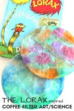 Tie Dyed Coffee Filter Art Science Dr. Seuss Inspired The Lorax Dr Seuss Stem, Lorax Activities, Lorax Craft, Dr. Suess, Dr. Seuss Crafts, Dr Seuss Preschool Activities, Dr Seuss Art, Dr Seuss Preschool, Coffee Filter Art